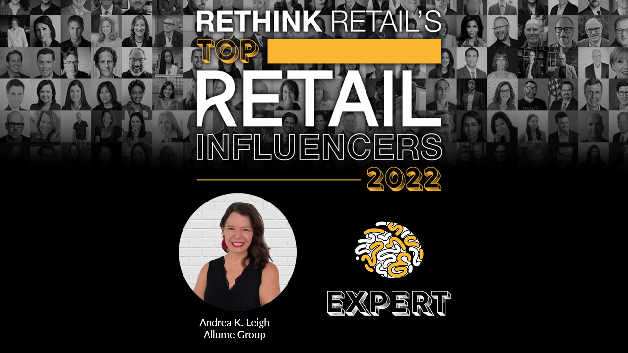 Andrea K. Leigh Awarded 2022 Top Influencer by ReThink Retail